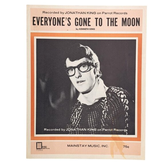 Mainstay Music Inc. Other - Vintage 1965 Sheet Music Everyone's Gone To The Moon Jonathan King Kenneth